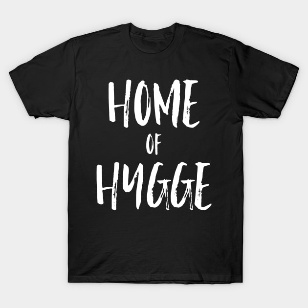 Home of Hygge T-Shirt by mivpiv